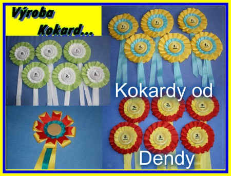 Kokardy od Dendy